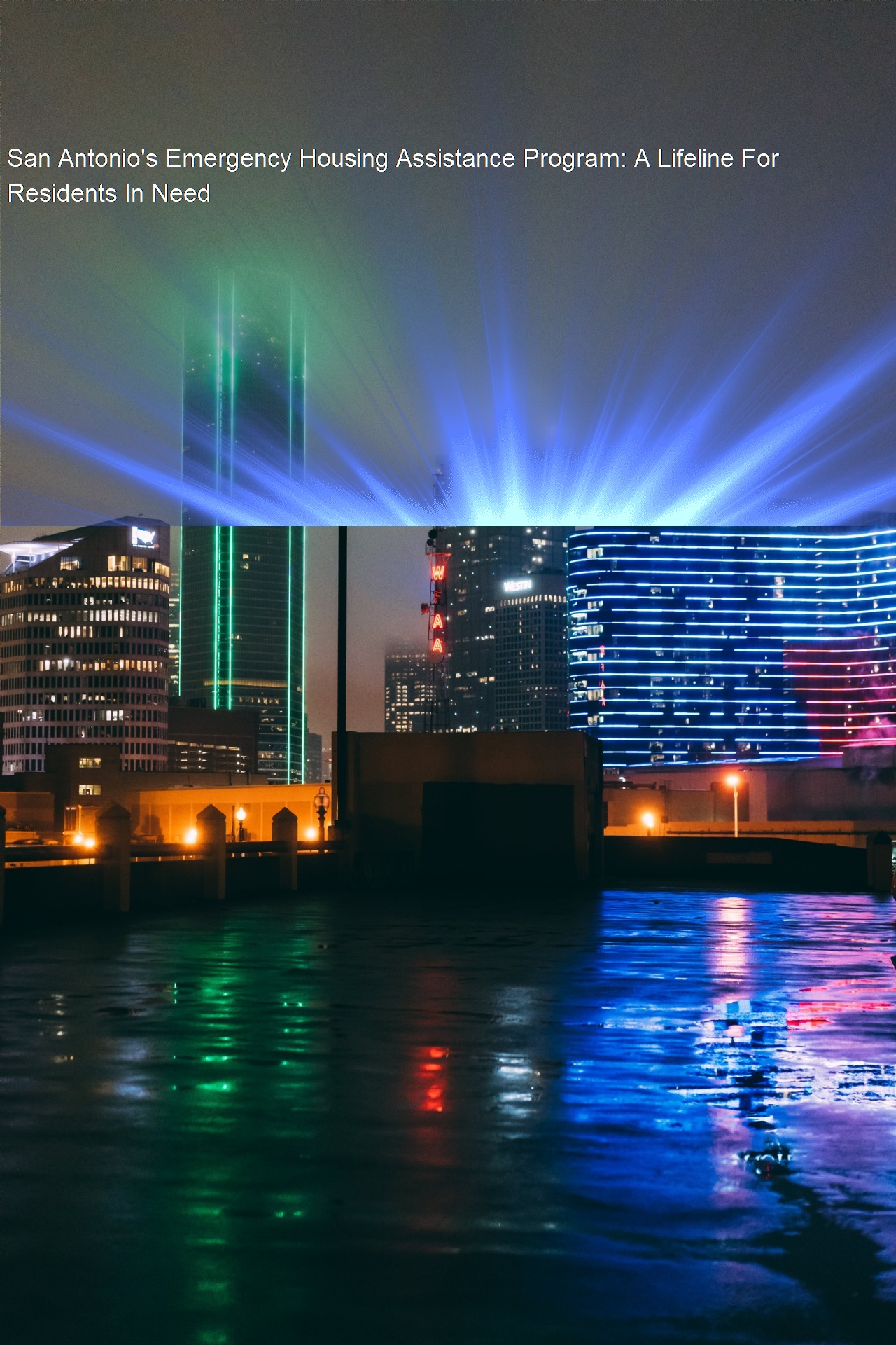 San Antonio's Emergency Housing Assistance Program A Lifeline For